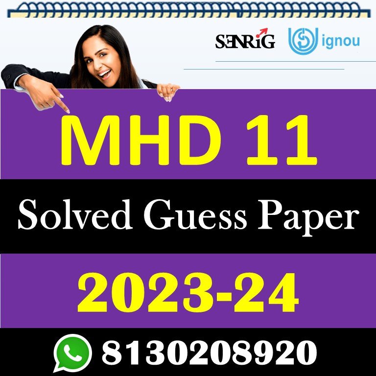 IGNOU MHD 11 Solved Guess Papers With Chapter wise important question , IGNOU previous years papers