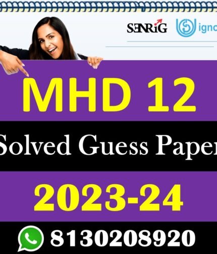 IGNOU MHD 12 Solved Guess Papers With Chapter wise important question , IGNOU previous years papers