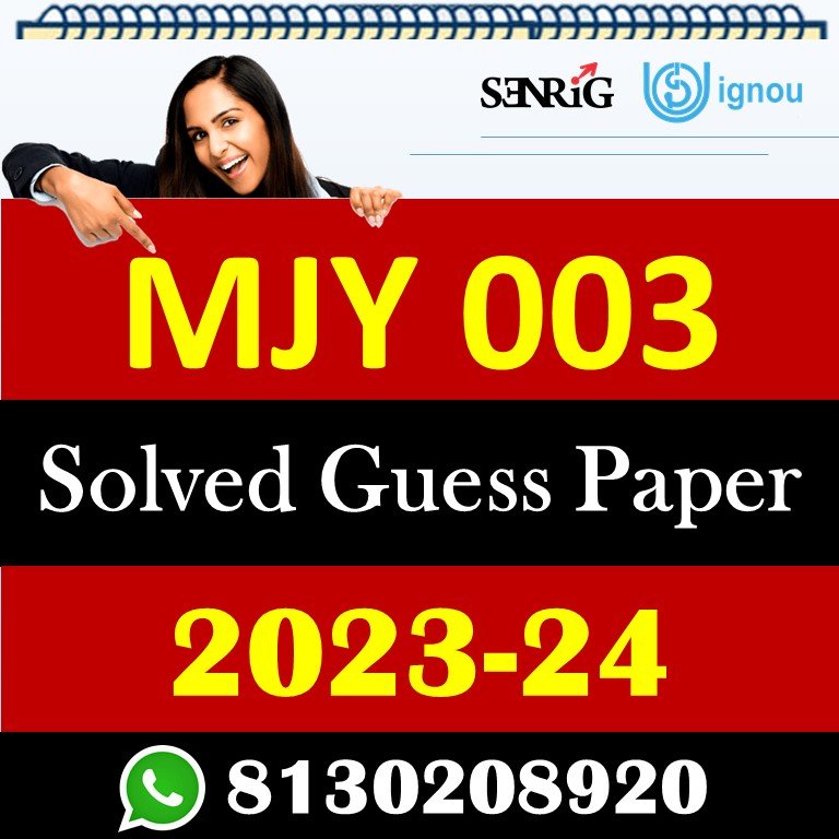 IGNOU MJY 003 Solved Guess Papers With Chapter wise important question , IGNOU previous years papers