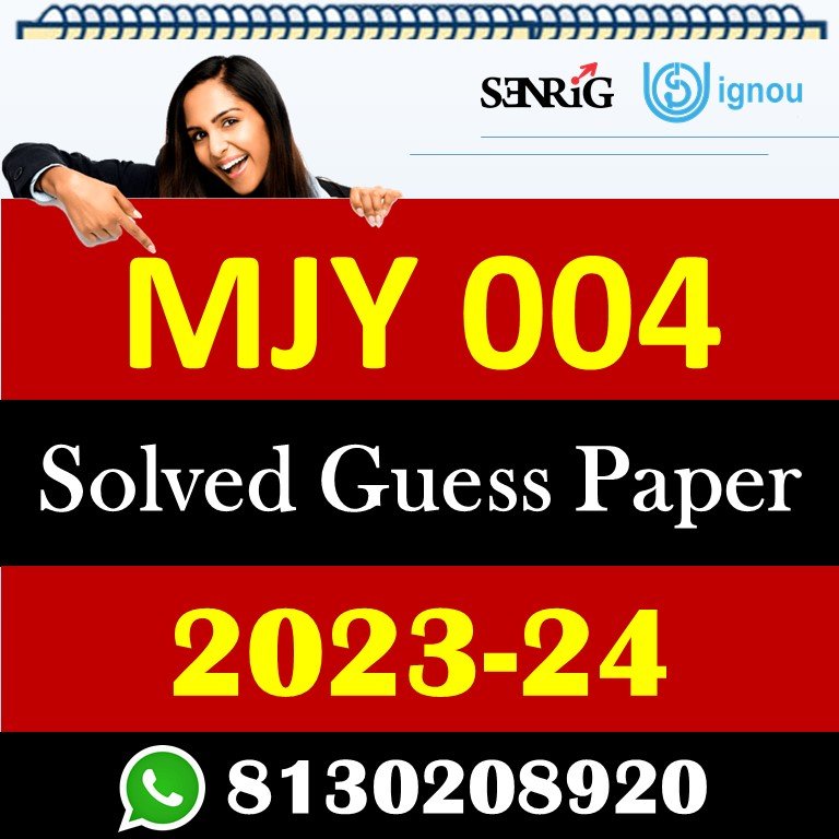IGNOU MJY 004 Solved Guess Papers With Chapter wise important question , IGNOU previous years papers