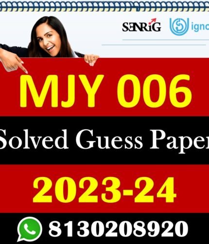 IGNOU MJY 006 Solved Guess Papers With Chapter wise important question , IGNOU previous years papers