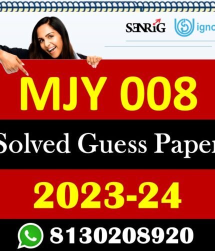 IGNOU MJY 008 Solved Guess Papers With Chapter wise important question , IGNOU previous years papers