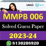 IGNOU MMPB 006 Solved Guess Paper with Important Questions