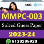 IGNOU MMPC 003 Solved Guess Paper with Important Questions