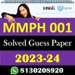 IGNOU MMPH 001 Solved Guess Paper with Important Questions