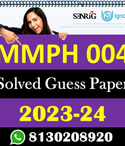 IGNOU MMPH 004 Solved Guess Paper with Important Questions