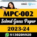 MPC 002 Solved Guess Paper With Important Questions