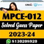 MPCE 012 Solved Guess Paper With Important Questions