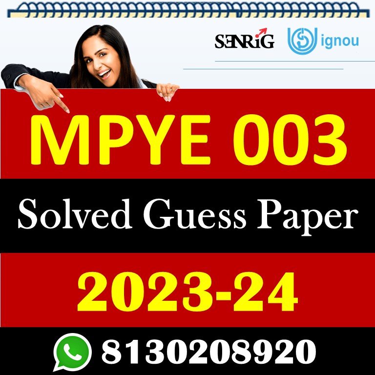 IGNOU MPYE 003 Solved Guess Papers With Chapter wise important question , IGNOU previous years papers