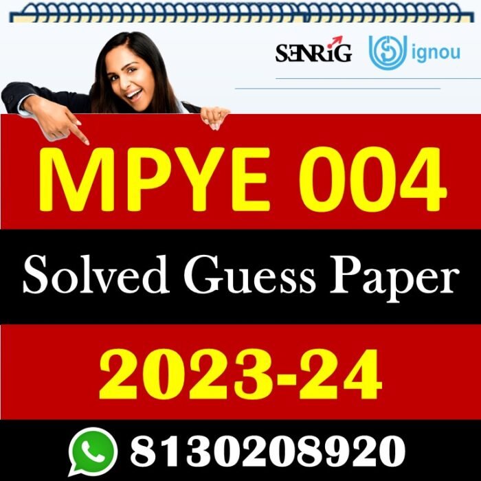 IGNOU MPYE 004 Solved Guess Papers With Chapter wise important question , IGNOU previous years papers