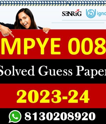 IGNOU MPYE 008 Solved Guess Papers With Chapter wise important question , IGNOU previous years papers