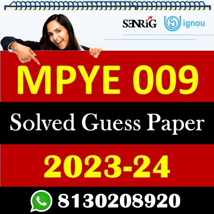 IGNOU MPYE 009 Solved Guess Papers With Chapter wise important question , IGNOU previous years papers