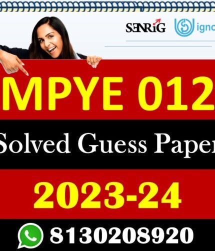 IGNOU MPYE 012 Solved Guess Papers With Chapter wise important question , IGNOU previous years papers