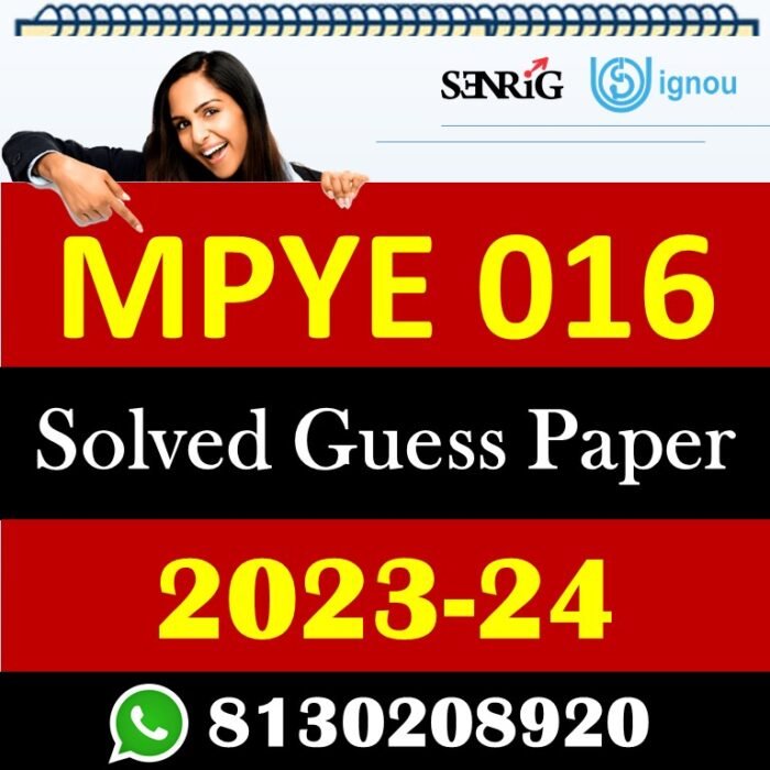 IGNOU MPYE 016 Solved Guess Papers With Chapter wise important question , IGNOU previous years papers