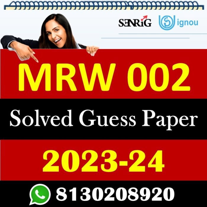 IGNOU MRW 002 Solved Guess Papers With Chapter wise important question , IGNOU previous years papers