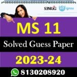 IGNOU MS 11 Solved Guess Paper with Important Questions