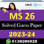 IGNOU MS 26 Solved Guess Paper with Important Questions