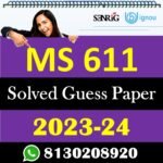 IGNOU MS 611 Solved Guess Paper with Important Questions