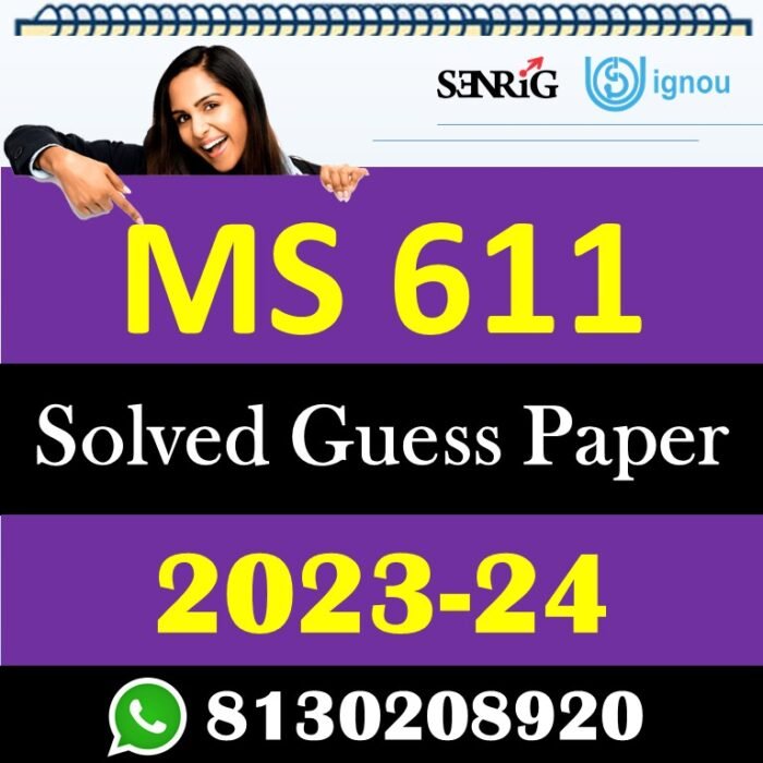 IGNOU MS 611 Solved Guess Paper with Important Questions