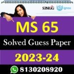 IGNOU MS 65 Solved Guess Paper with Important Questions