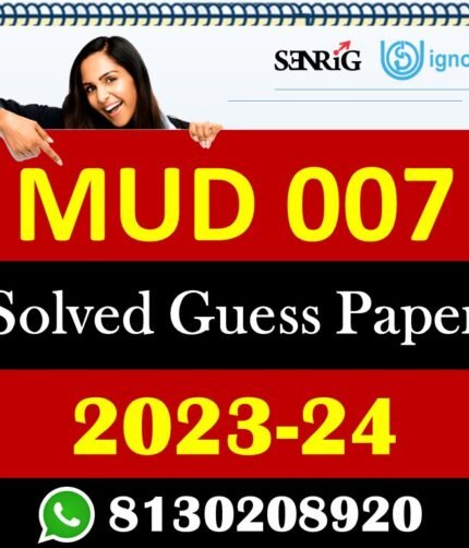 IGNOU MUD 007 Solved Guess Papers With Chapter wise important question , IGNOU previous years papers