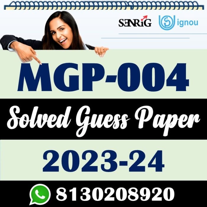 IGNOU MGP 004 Solved Guess Paper with Important Questions