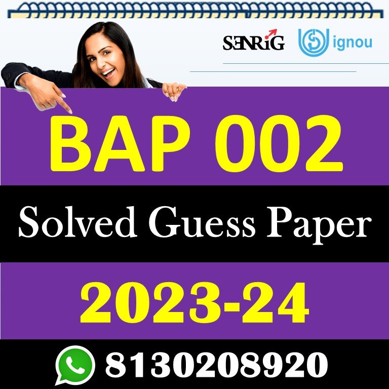 IGNOU BAP 002 Solved Guess Papers With Chapter wise important question , IGNOU previous years papers