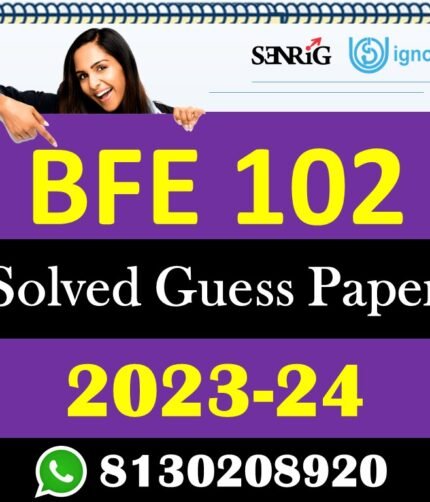 IGNOU BFE 102 Solved Guess Papers With Chapter wise important question , IGNOU previous years papers