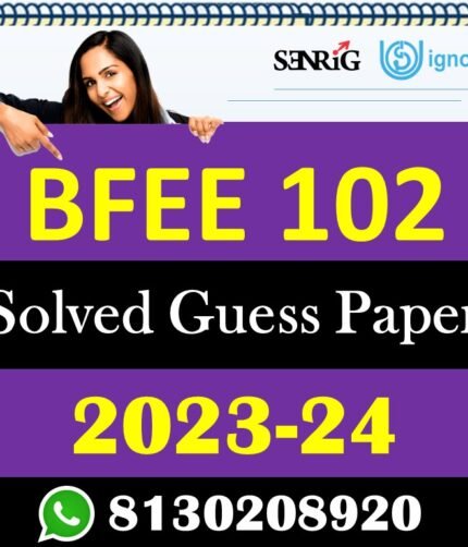 IGNOU BFEE 102 Solved Guess Papers With Chapter wise important question , IGNOU previous years papers