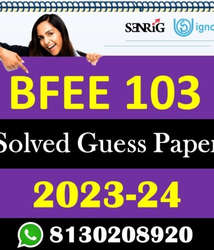 IGNOU BFEE 103 Solved Guess Papers With Chapter wise important question , IGNOU previous years papers