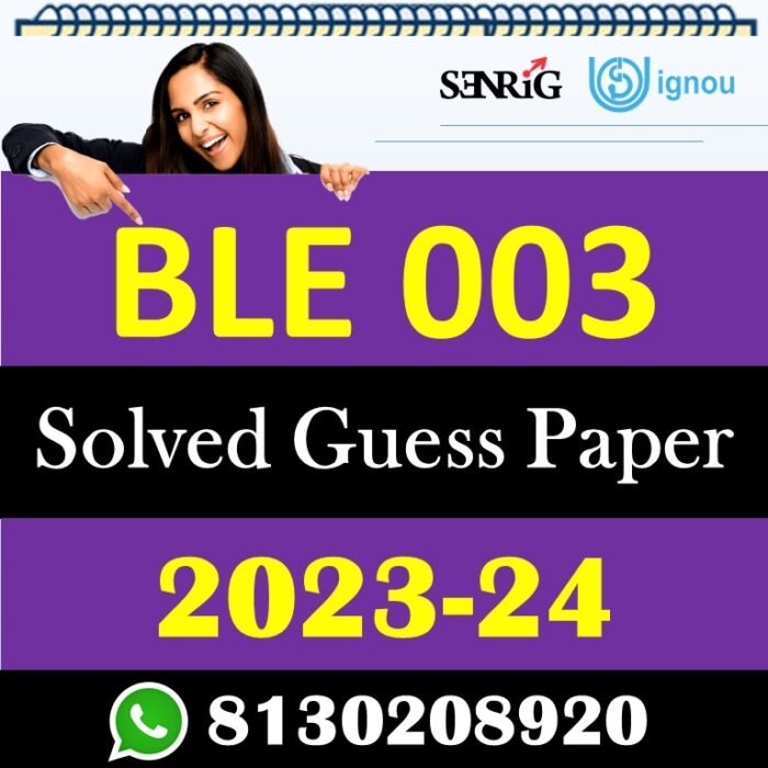 IGNOU BLE 003 Solved Guess Papers With Chapter wise important question , IGNOU previous years papers