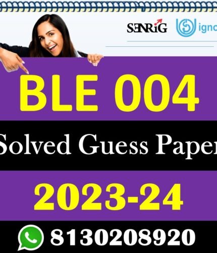 IGNOU BLE 004 Solved Guess Papers With Chapter wise important question , IGNOU previous years papers