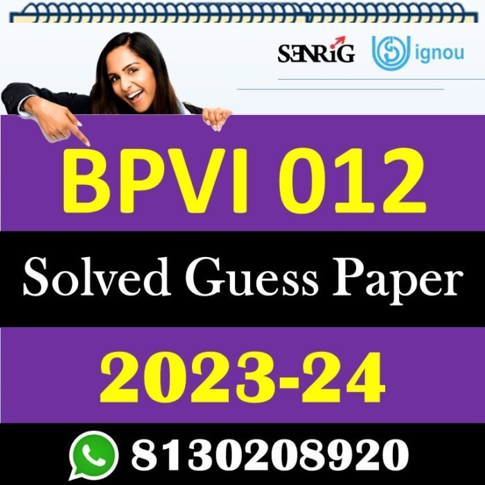 IGNOU BPVI 012 Solved Guess Papers With Chapter wise important question , IGNOU previous years papers