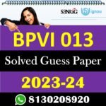 IGNOU BPVI 013 Solved Guess Papers With Chapter wise important question , IGNOU previous years papers