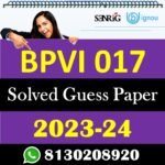 IGNOU BPVI 017 Solved Guess Papers With Chapter wise important question , IGNOU previous years papers