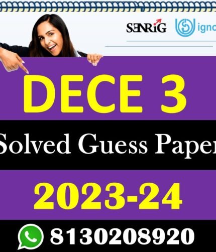 IGNOU DECE 3 Solved Guess Papers With Chapter wise important question , IGNOU previous years papers
