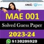 IGNOU MAE 001 Solved Guess Papers With Chapter wise important question , IGNOU previous years papers