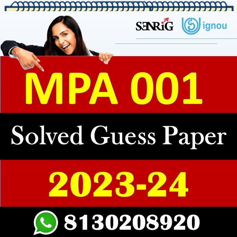 IGNOU MPA 001 Solved Guess Papers With Chapter wise important question , IGNOU previous years papers