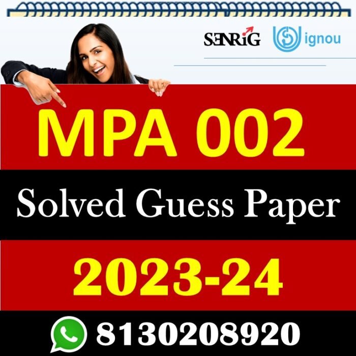 IGNOU MPA 002 Solved Guess Papers With Chapter wise important question , IGNOU previous years papers