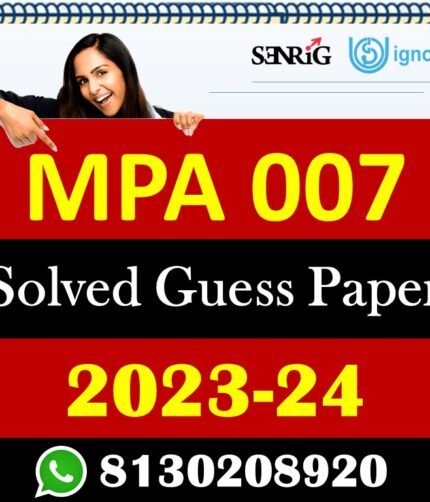 IGNOU MPA 007 Solved Guess Papers With Chapter wise important question , IGNOU previous years papers