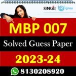 IGNOU MBP 007 Solved Guess Papers With Chapter wise important question , IGNOU previous years papers