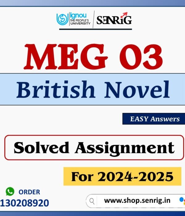MEG 03 British Novel Solved Assignment for Session 2024-25 Download PDF