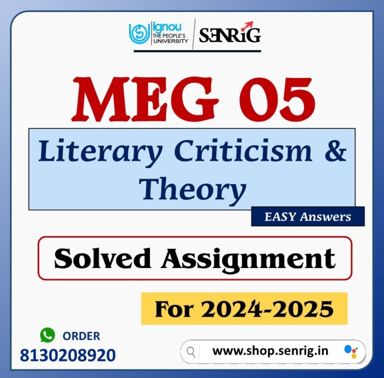 MEG 05 Literary Criticism and Theory Solved Assignment for Session 2024-25 Download PDF