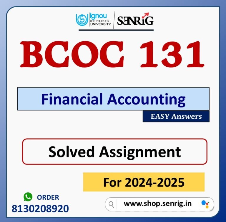 BCOC 131 Financial Accounting Solved Assignment for Session 2024-25 Download PDF