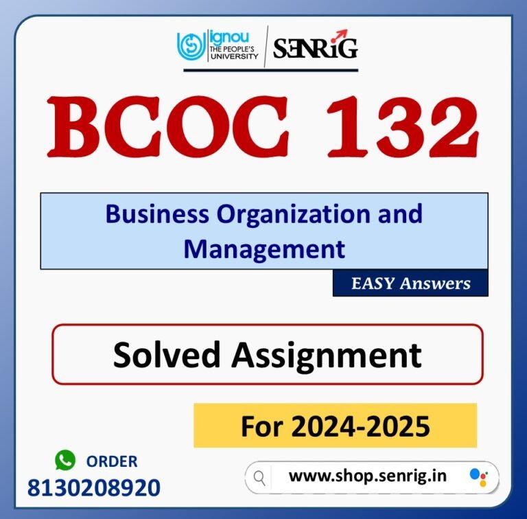 BCOC 132 Business Organization and Management Solved Assignment for Session 2024-25 Download PDF