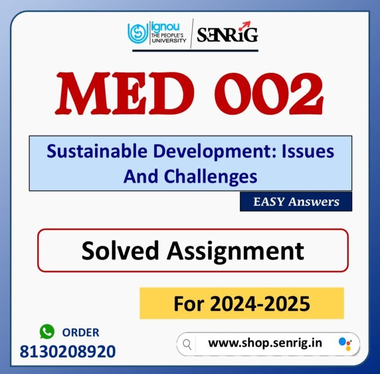 MED 002 Sustainable Development: Issues And Challenges Solved Assignment for Session 2024-25 Download PDF