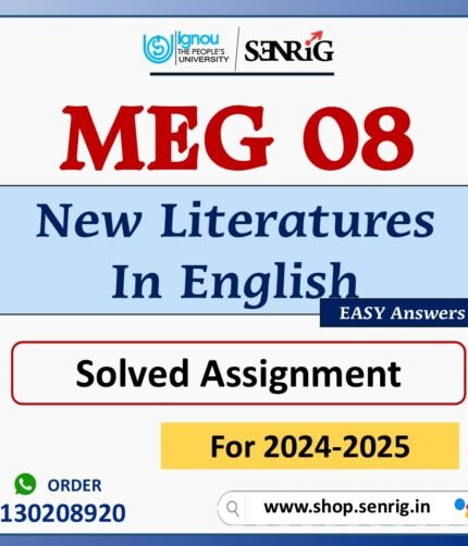 MEG 08 New Literatures In English Solved Assignment for Session 2024-25 Download PDF