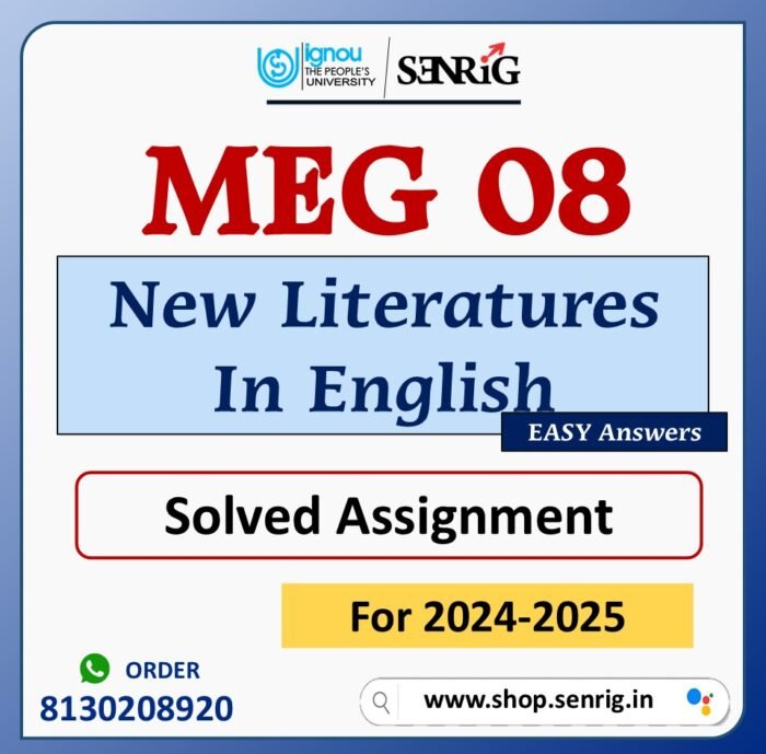 MEG 08 New Literatures In English Solved Assignment for Session 2024-25 Download PDF