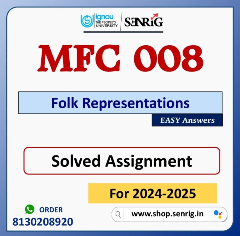 MFC 008 Folk Representations Solved Assignment for Session 2024-25 Download PDF