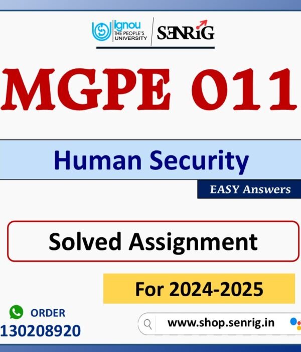 MGPE 011 Human Security Solved Assignment for Session 2024-25 Download PDF